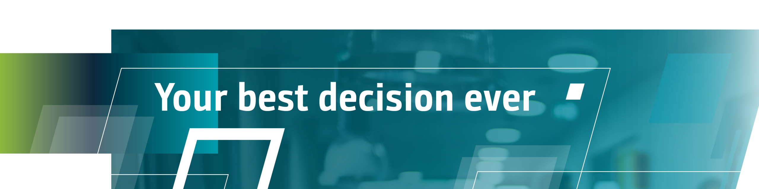 INFORM - Your best decison ever