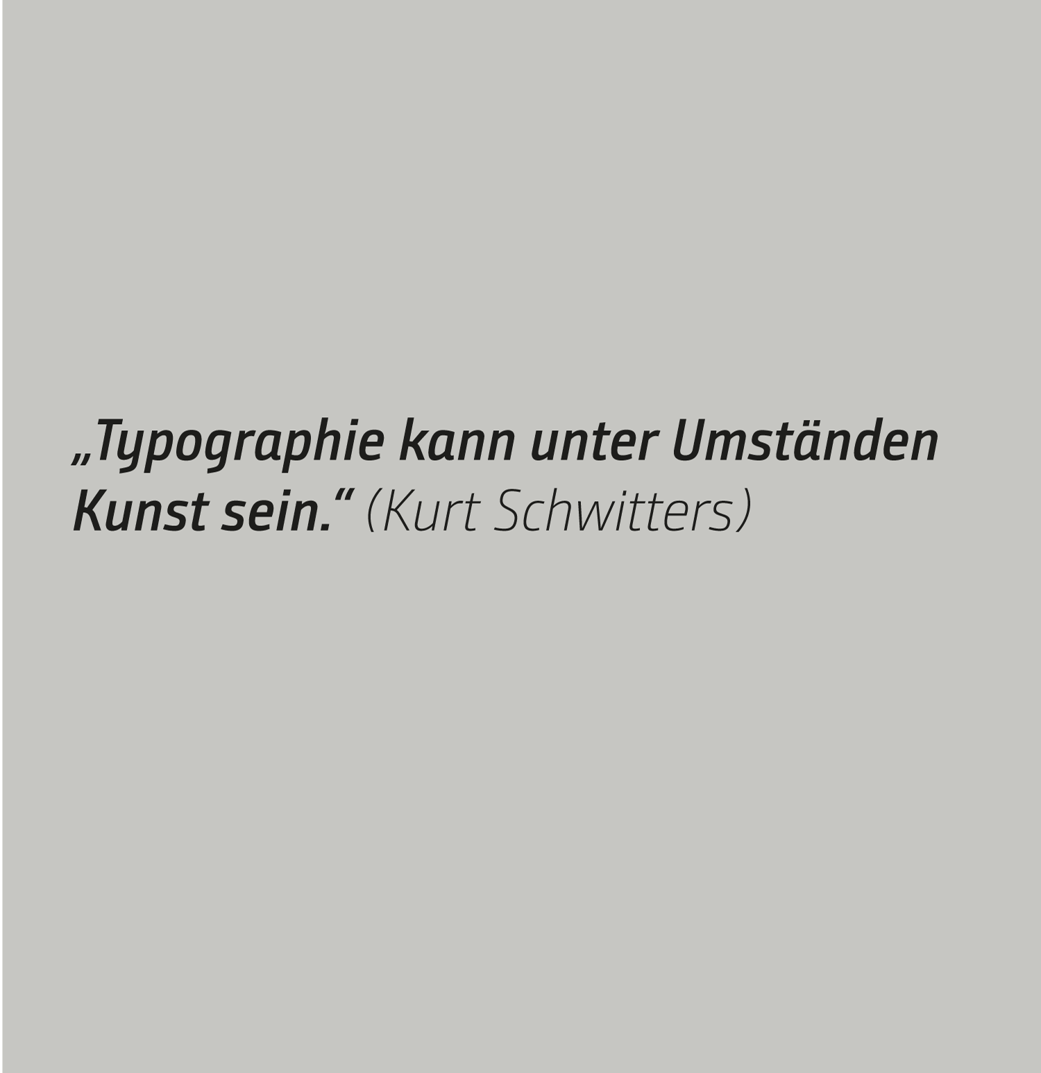 Kursiv (Italic) – Einsatz für Zitate und<br />
besondere Textarten